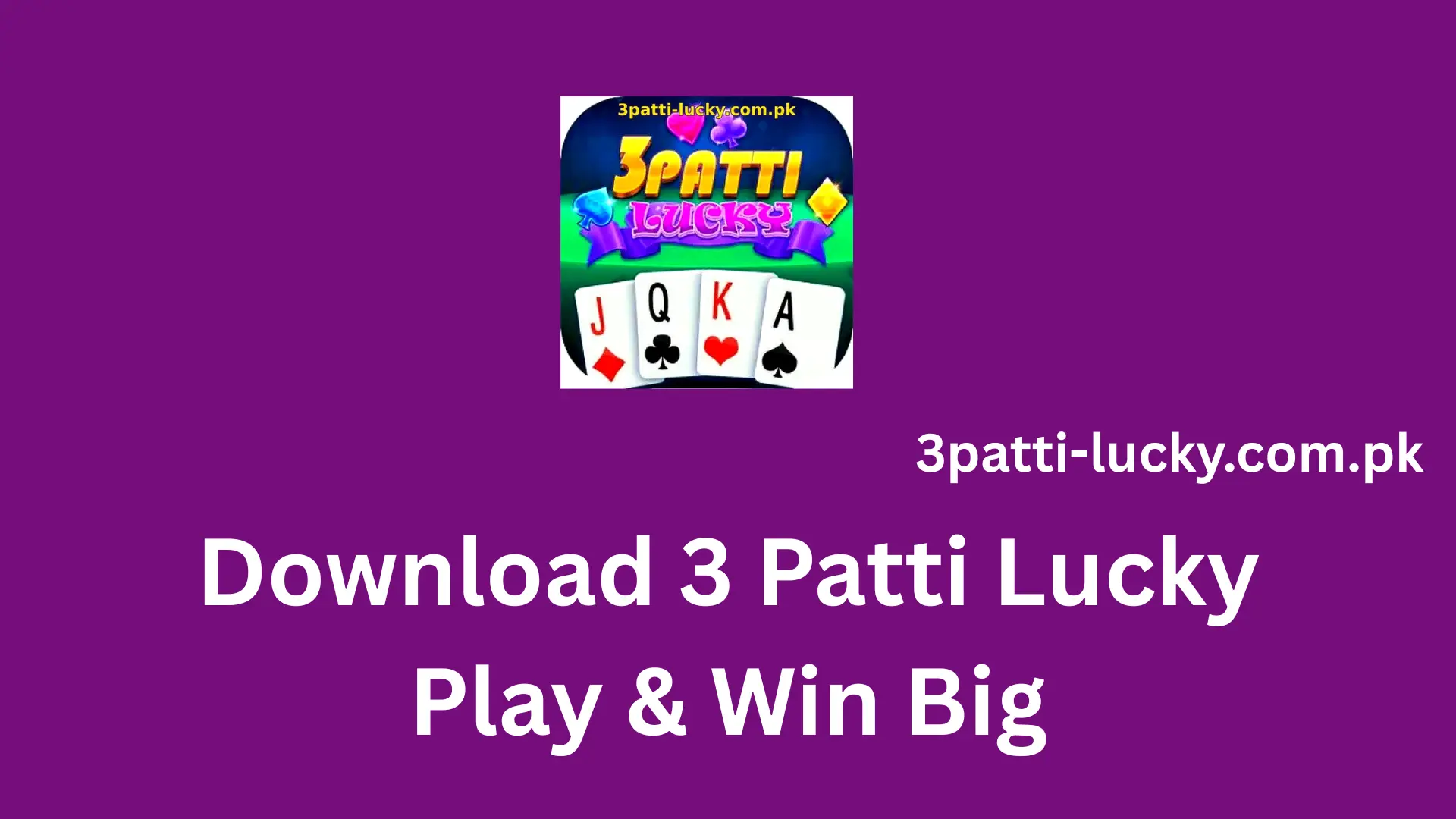 Download 3 patti lucky play and win big